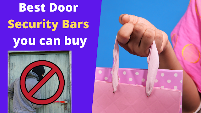 The Best Door Security Bars you can buy
