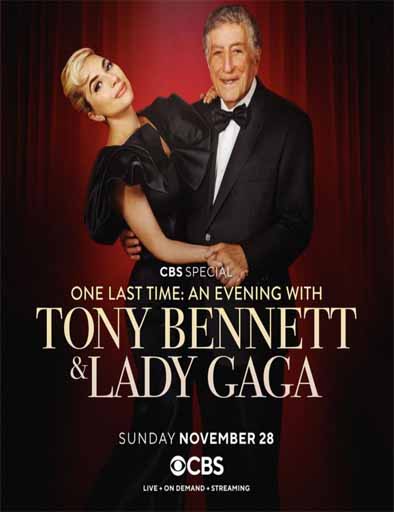 Una última vez: Una noche con Tony Bennett y Lady Gaga