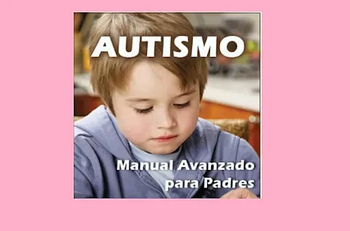 AUTISMO. Manual avanzado para padres. PDF