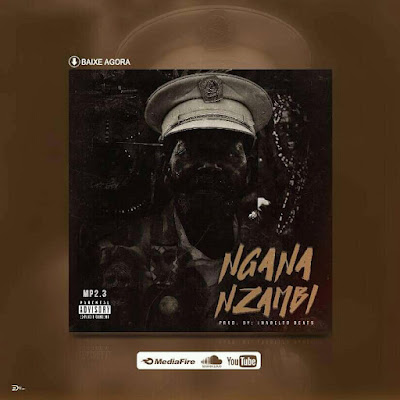 MP2.3 - Ngana Nzambi (Download Oficial Music)