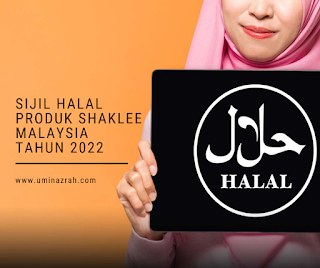 Sijil Halal Produk Shaklee Malaysia Tahun 2022 Disahkan Jakim