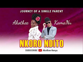 AUDIO | Akothee Ft KamaNu – Nkoro Ndito (Mp3 Audio Download)