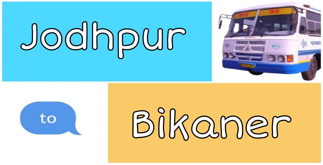Jodhpur to Bikaner Roadways Bus Time Table