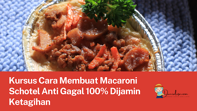 cara membuat macaroni schotel