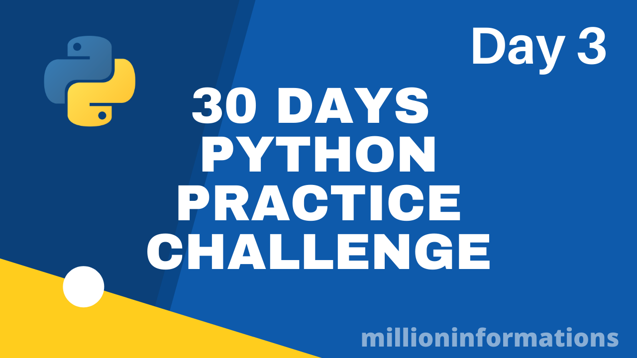 Python practice programs for beginners - millioninformations