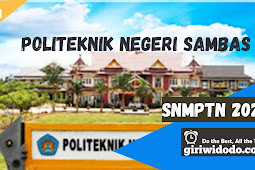  Daya Tampung dan Peminat SNMPTN 2022 Politeknik Negeri Sambas (POLTESA)