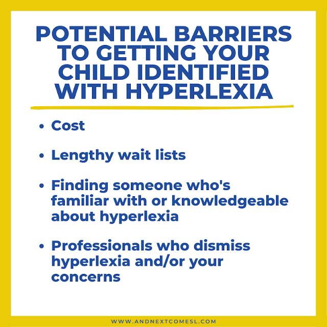 Potential barriers when it comes to get your child identified as hyperlexic Potential barriers when it comes to get your child identified as hyperlexic