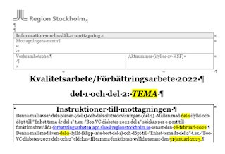 Bild som visar mall för ifyllande av information om kvalitetsarbete till Region Stockholm. Region Stockholms logotyp. Information om husläkarmottagning Mottagningens namn (ifyllbart fält) Verksamhetschef (ifyllbart fält)Aktnummer (ifylles av HSF) Kvalitetsarbete/Förbättringsarbete 2022  del 1 och del 2: TEMA  Instruktioner till mottagningen  Denna mall avser dels planen (del 1) och dels slutredovisningen (del 2). Mallen med del 1 ifylld och döpt till ”Enhet tema år del 1” t.ex. ”Boo VC diabetes 2022 del 1” skickas per e-post till funktionsbrevlåda forbattringsarbeten.apc.slso@regionstockholm.se senast den 28 februari 2022. Denna mall med även del 2 ifylld (klipp inte bort del 1) och döpt till ”Enhet tema år del 2” t.ex. ”Boo VC diabetes 2022 del1 och 2” skickas till samma funktionsbrevlåda senast den 31 januari 2023. Mer information finns i ”Information om målrelaterad ersättning 2022” på Vårdgivarguiden. Frågor kan även skickas till rita.fernholm@regionstockholm.se.   Kvalitets- och förbättringsarbete är viktigt. En strukturerad metod underlättar både arbetet och ger större chans till ett lyckat utfall. Denna mall är upplagd efter en sådan struktur. Kurser i kvalitets- och förbättringsarbete rekommenderas för dem som inte tidigare gått det och ska leda ett förbättringsarbete. Mallen ska dock kunna användas av alla. De gråa rutorna innehåller instruktioner. Kursiverad text i de vita rutorna utgör exempel på hur man kan formulera sig. Läs hela mallen innan du börjar. Att göra stegen i rätt ordning underlättar processen, det är lätt att vilja börja med en plan för vilken åtgärd man vill göra, men en ordentlig analys av bakgrunden är viktig för att göra rätt saker.   DEL 1 – Planen Ansvarig(-a) för kvalitetsarbetet, ange även teammedlemmar och deras professioner  Ett förbättringsarbete har större chanser att få goda resultat om flera olika yrkesgrupper deltar.  Byt ut kursiverad text i denna mall till er egen text. Sätt ihop ett förbättringsteam med olika yrkeskategorier, 2–5 personer. Inkludera gärna en ST-läkare eftersom förbättringsarbete igår i deras målbeskrivning.  Ange vem som är kontaktpersonen och hens e-postadress.   Skriv i den här rutan namn och professioner, samt e-postadress till en kontaktperson i teamet.