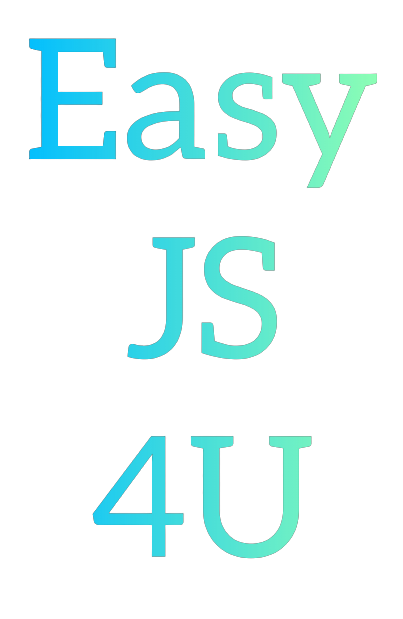 Easy JavaScript 4 You