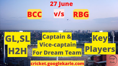 BCC vs RBG Dream11 Team Prediction Today, स्मॉल, H2H और ग्रैंड लीग टीम By GoogleKarle