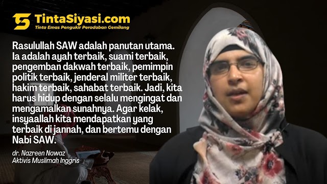 Nazreen Nawaz: Rasulullah SAW Menghadapi Tantangan Dakwah Lebih Berat Dibandingkan Kita