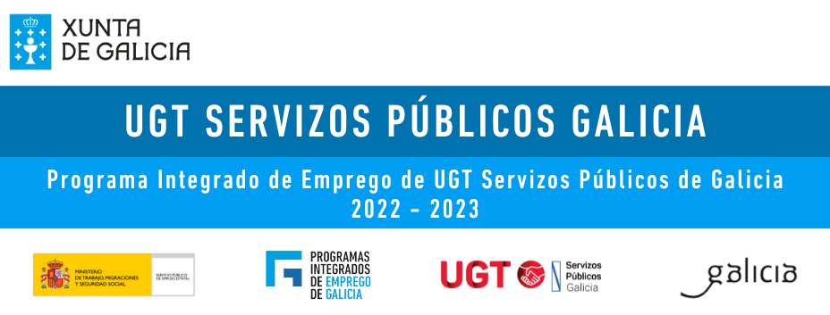 Programa Integrado de Emprego. UGT Servizos Públicos Galicia