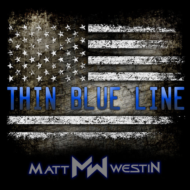 Matt Westin - 'Thin Blue Line'