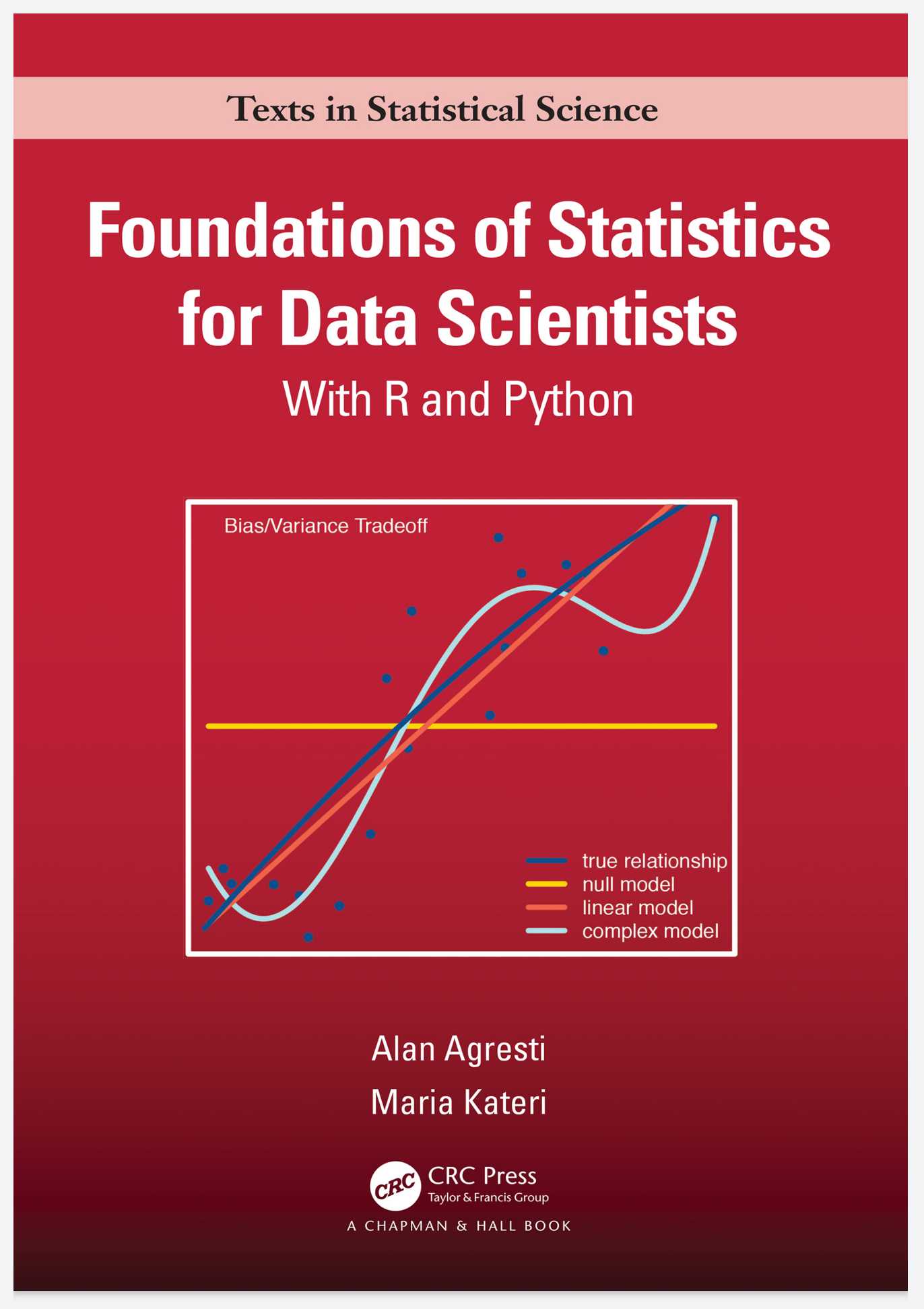 Foundations of Statistics for Data Scientists: With R and Python