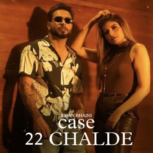 Case 22 Chalde Khan Bhaini Ringtone Download