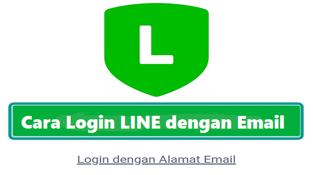 Cara Login LINE dengan Email