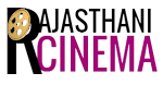 RAJASTHANI CINEMA