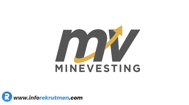 Lowongan Kerja PT. Minevesting Resources Indonesia (PT.MRI)  Terbaru Tahun 2022