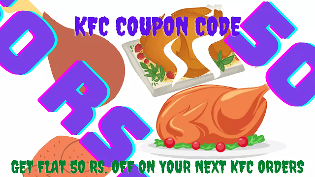 Save big with KFC. Save up to 100 bucks on your next food orders | KFC COUPON CODE