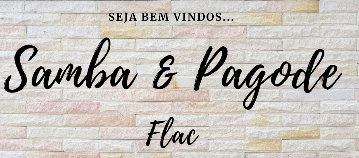 Samba & Pagode Flac