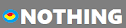 NOTHING
