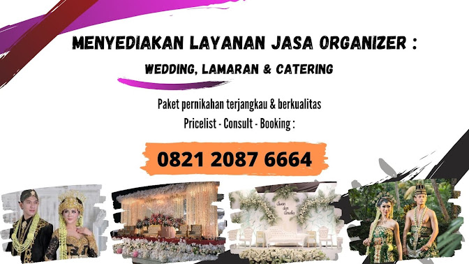 JASA WEDDING ORGANIZER TERPERCAYA & HANDAL JEPARA, PAKET LENGKAP (ALL IN) MURAH, NEGO SAMPAI DEAL