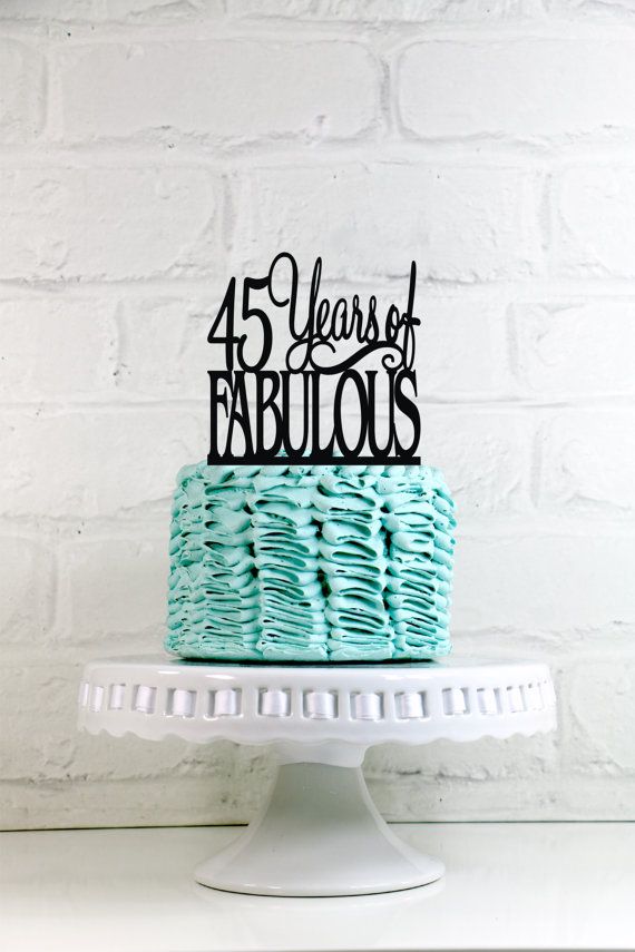 Birthday Cakes for 45 Year Olds
