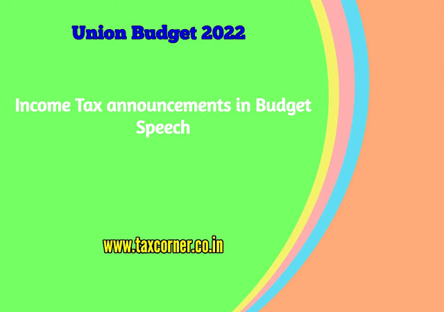 income-tax-announcements-in-budget-speech-union-budget-2022