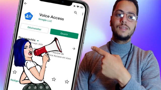 تطبيق Voice Access تحكم في هاتفك من خلال سماع صوتك