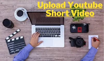YouTube Shorts, upload YouTube Shorts, upload YouTube Shorts Full Info, YouTube_Shorts, Upload_Youtube_Shorts, How to upload short video youtube