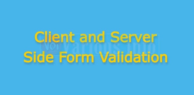 Client and Server Side Form Validation