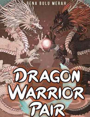 Novel Dragon Warrior Pair Full Episode