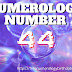 Numerology 44 - What Is The Hidden Meaning?