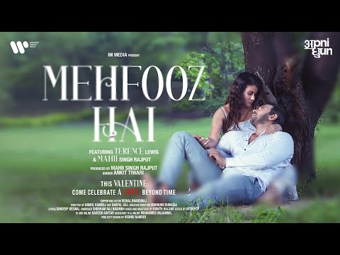 महफूज है Mehfooz hai lyrics in Hindi Ankit Tiwari Hindi Song