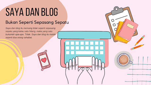 Saya dan Blog