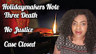 Three Death - No Justice - Case Closed