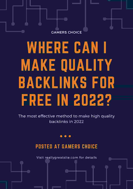 Where can I make quality backlinks for free in 2022?