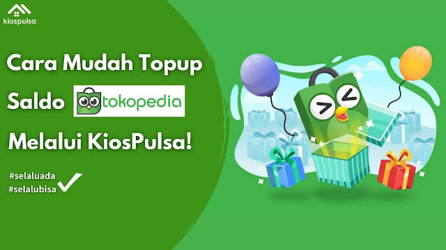 Cara Mudah Top Up Saldo Tokopedia Melalui Kios Pulsa