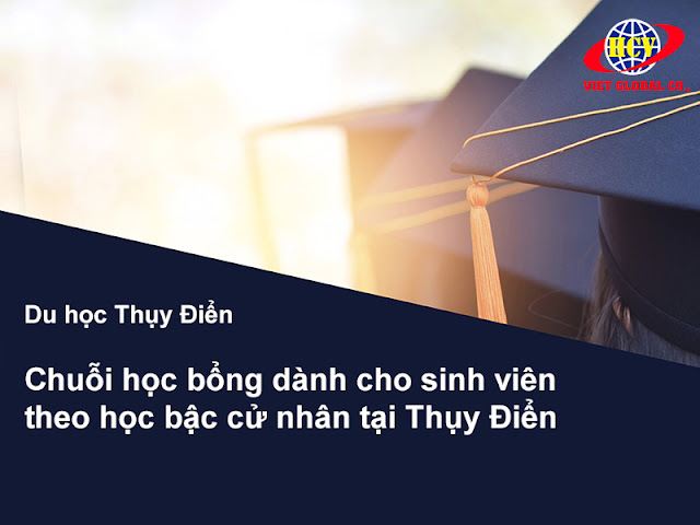 Du học Thụy Điển: Chuỗi học bổng dành cho sinh viên theo học bậc cử nhân tại Thụy Điển
