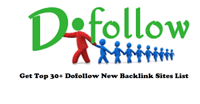 Get Top 30+ Dofollow New Backlink Sites List