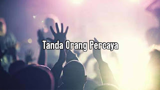 Tanda Orang Percaya