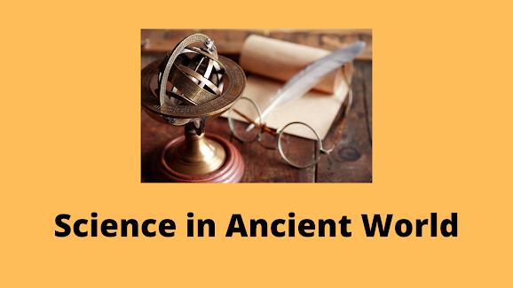 Science in Ancient World