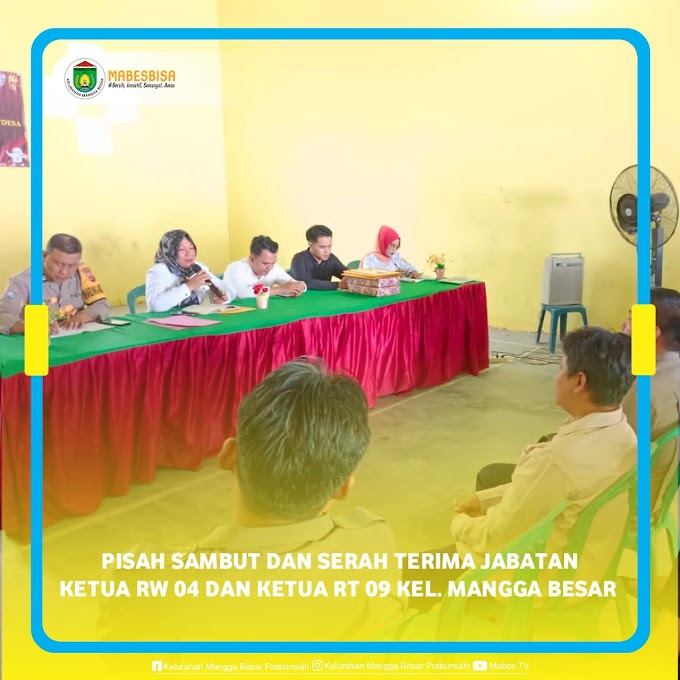 Lurah Mangga Besar Asniliaty, S.Si, M.Si membuka acara pisah sambut dan serah terima jabatan Ketua RW 04, rw 12 dan Ketua RT 09 Kel. Mangga Besar sekaligus rapat bulanan bersama RW/RT Kel. Manfga Besar turut dihadiri oleh Ketua LPM, Ketua Adat dan Bhabinkamtibmas bertempat di Aula Kantor Kel. Mangga Besar.