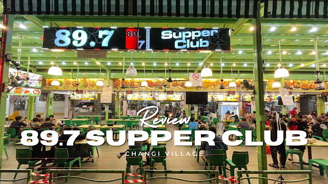 89.7 Supper Club Changi Village Review : 24 hours Multi Culture Food Court