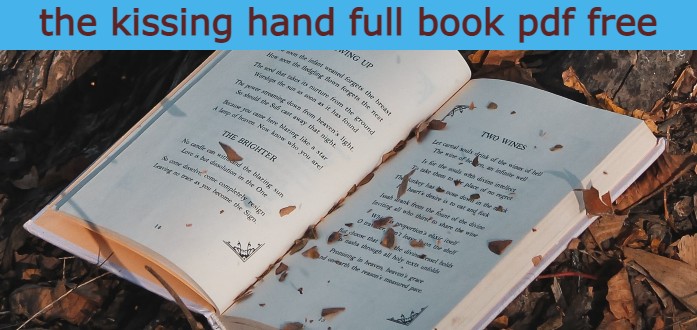 the kissing hand full book pdf free, the kissing hand full, the kissing hand full, the kissing hand full book