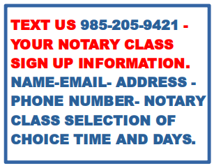 AREA CODE 985.......FOR NOTARY SERVICES AND NOTARY CLASSES.