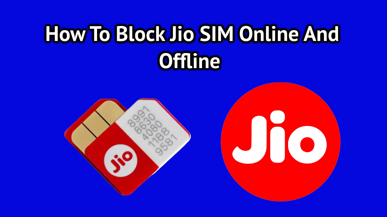 How To Block Jio SIM Card