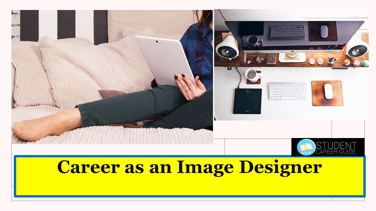 Career as an Image Designer