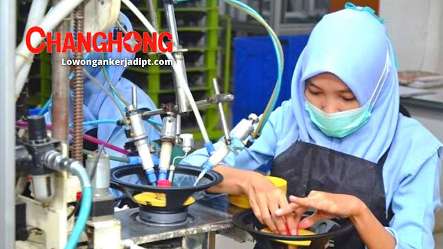 Lowongan Pekerjaan Supervisor QC PT Changhong Electric Indonesia