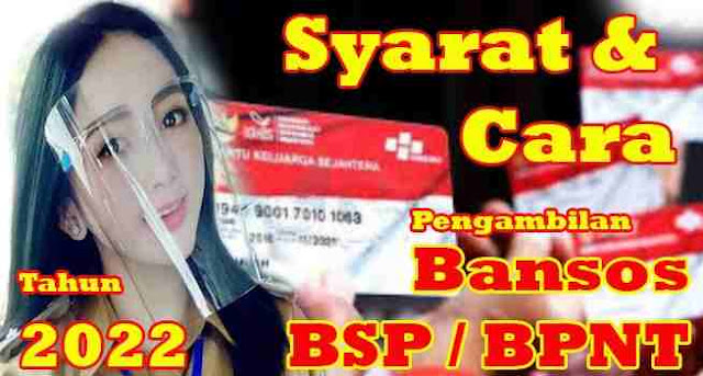 Syarat Dan Cara Pengambilan Bansos BSP (BPNT) Januari Tahun 2022